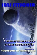 Cover-Bild zum Titel 'Verschollen im Taurus-Strom (Verfemung der Sterne 3)' von 'Jens Fitscher'