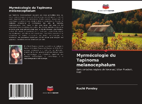 Myrmécologie du Tapinoma melanocephalum - Ruchi Pandey