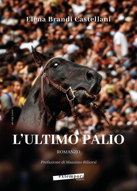 L' ultimo Palio - Elena Brandi Castellani