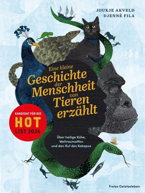 Eine kleine Geschichte der Menschheit von Tieren erzählt - Joukje Akveld