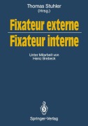 Cover-Bild zum Titel 'Fixateur externe - Fixateur interne' von ''