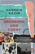Cover-Bild zum Titel 'Grünkohl und Curry' von 'Hasnain Kazim'