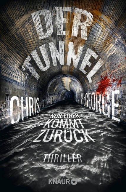 Der Tunnel - Nur einer kommt zurück - Chris McGeorge