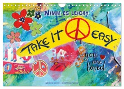 Take it easy Nimm es leicht (Wandkalender 2025 DIN A4 quer), CALVENDO Monatskalender - Gabriele Gerner