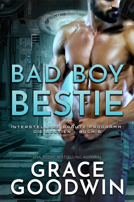Bad Boy Bestie - Grace Goodwin