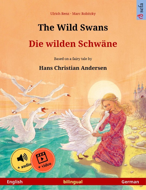 The Wild Swans - Die wilden Schwäne (English - German) - Ulrich Renz