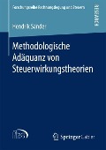 Methodologische Adäquanz von Steuerwirkungstheorien - Hendrik Sander