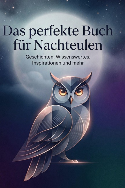 Das perfekte Buch für Nachteulen - Emily Horn