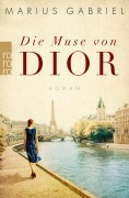 Cover-Bild zum Titel 'Die Muse von Dior' von 'Marius Gabriel'