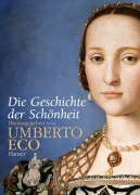 Cover-Bild zum Titel 'Die Geschichte der Schönheit' von 'Umberto Eco'
