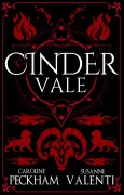 Cover-Bild zum Titel 'Cinder Vale (Book 3 in the Sins of the Zodiac Series)' von 'Caroline Peckham, Susanne Valenti'