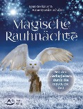 Magische Rauhnächte - Beate Seebauer, Anne-Mareike Schultz
