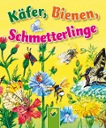 Cover-Bild zum Titel 'Käfer, Bienen, Schmetterlinge' von 'Bärbel Oftring'