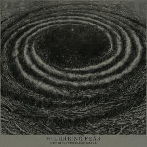 Out Of The Voiceless Grave - The Lurking Fear