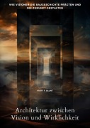 Cover-Bild zum Titel 'Architektur zwischen Vision und Wirklichkeit' von 'Mary F. Blunt'