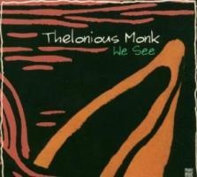 We See-Jazz Reference - Thelonious Monk