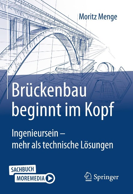 Brückenbau beginnt im Kopf - Moritz Menge