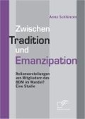 Zwischen Tradition und Emanzipation - Anna Schlünzen