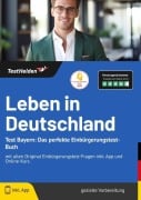 Cover-Bild zum Titel 'Leben in Deutschland Test Bayern: Das perfekte Einbürgerungstest-Buch - mit allen Original Einbürgerungstest-Fragen inkl. App und Online-Kurs.' von 'Tom Wenk'