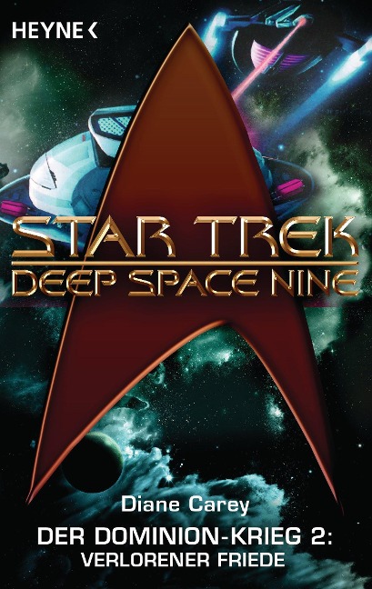 Star Trek - Deep Space Nine: Verlorener Friede - Diane Carey