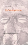 Cover-Bild zum Titel 'Die Wiedergeborene' von 'Marcus Caracalla'