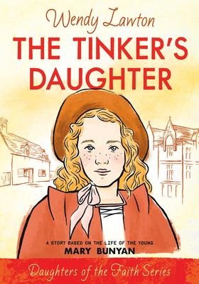 The Tinker's Daughter - Wendy Lawton