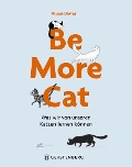 Cover-Bild zum Titel 'Be More Cat' von 'Alison Davies'