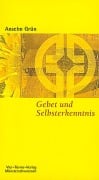 Gebet und Selbsterkenntnis - Anselm Grün