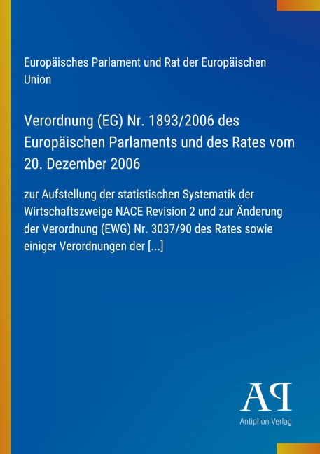 Verordnung (EG) Nr. 1893/2006 des Europäischen Parlaments und des Rates vom 20. Dezember 2006 - Europäisches Parlament und Rat der Europäischen Union