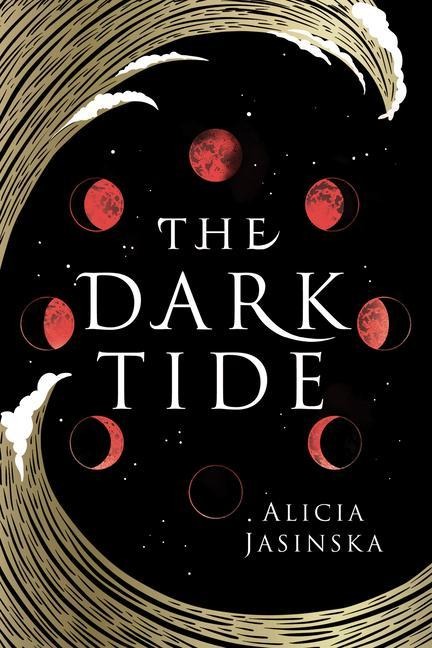 The Dark Tide - Alicia Jasinska