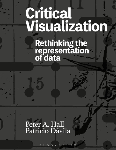 Critical Visualization - Patricio Davila, Peter A. Hall