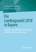 Cover-Bild zum Titel 'Die Landtagswahl 2018 in Bayern' von ''