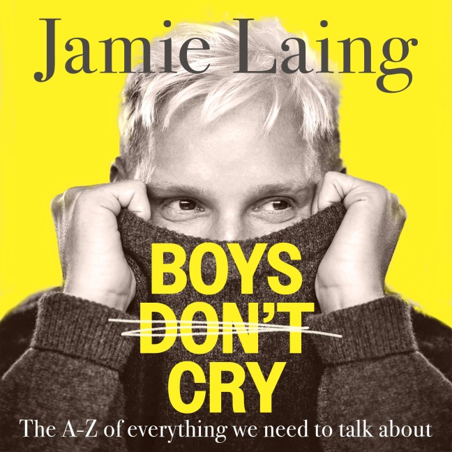Boys Don't Cry - Jamie Laing