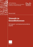 Cover-Bild zum Titel 'Telematik im Gesundheitswesen' von 'Dennis Kraft'