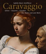 Cover-Bild zum Titel 'Caravaggio' von 'Sybille Ebert-Schifferer'
