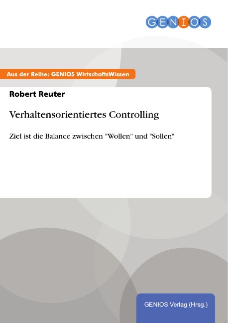 Verhaltensorientiertes Controlling - Robert Reuter
