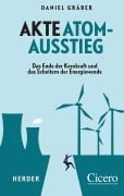 Akte Atomausstieg - Daniel Gräber