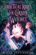 Cover-Bild zum Titel 'Practical Rules for Cursed Witches' von 'Kayla Cottingham'