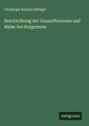 Cover-Bild zum Titel 'Beschreibung der Gesundbrunnen und Bäder bei Hofgeismar' von 'Christoph Henrich Böttger'