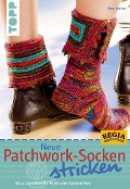 Cover-Bild zum Titel 'Neue Patchwork-Socken stricken' von 'Ewa Jostes'