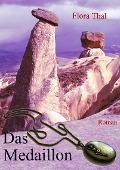 Cover-Bild zum Titel 'Das Medaillon' von 'Flora Thal'