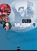 Club Musik 1. Schülerband, Ausgabe Deutschland - Gerhard Wanker, Bernhard Gritsch, Maria Schausberger