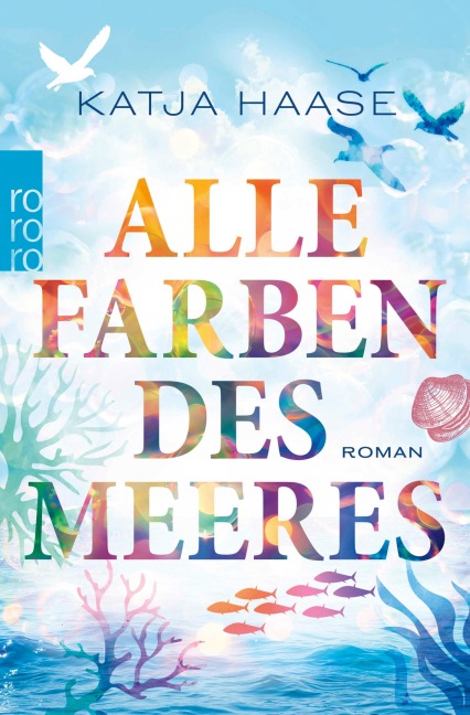 Alle Farben des Meeres - Katja Haase