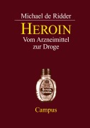 Cover-Bild zum Titel 'Heroin' von 'Michael de Ridder'