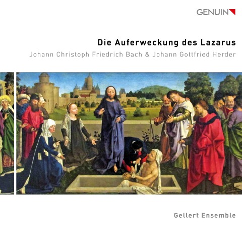 Die Aufrweckung des Lazarus (Liveaufnahme) - Andreas/Gellert Ensemble Mitschke