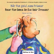 Cover-Bild zum Titel 'Bär Flo geht zum Friseur / Bear Flo Goes to the Hair Dresser' von 'Marian van Vliet'