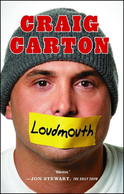 Loudmouth - Craig Carton