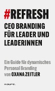 Cover-Bild zum Titel '#REFRESH' von 'Oxana Zeitler'