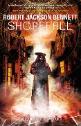 Cover-Bild zum Titel 'Shorefall' von 'Robert Jackson Bennett'