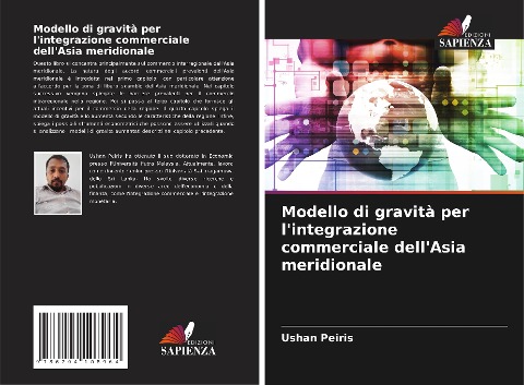 Modello di gravità per l'integrazione commerciale dell'Asia meridionale - Ushan Peiris